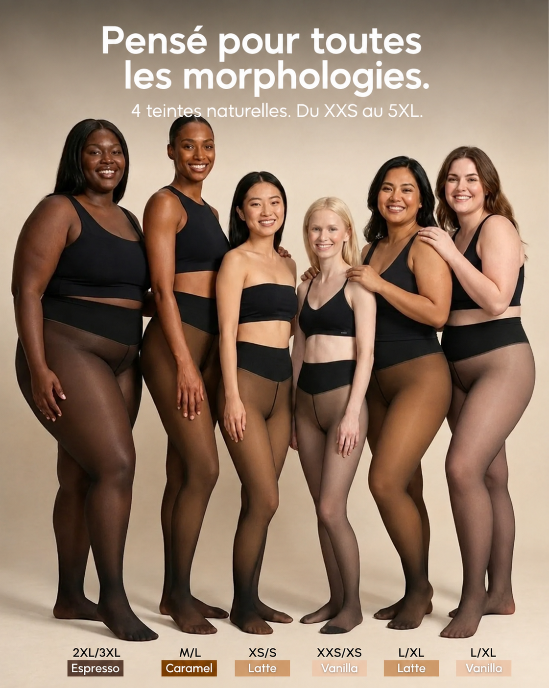 Pensé pour toutes les morphologies